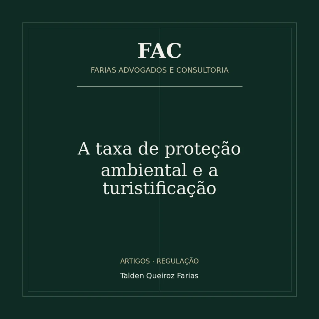 A taxa de proteção ambiental e a turistificação