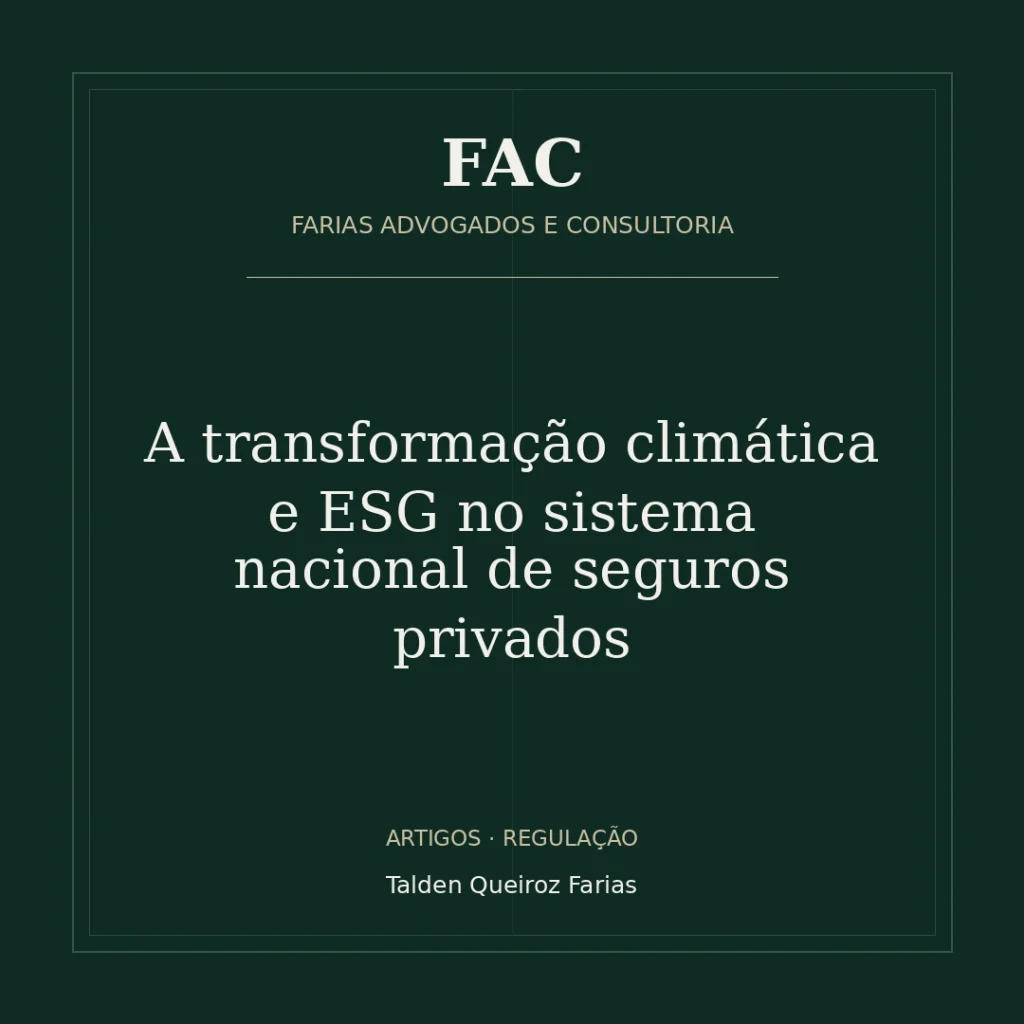 A transformação climática e ESG no sistema nacional de seguros privados