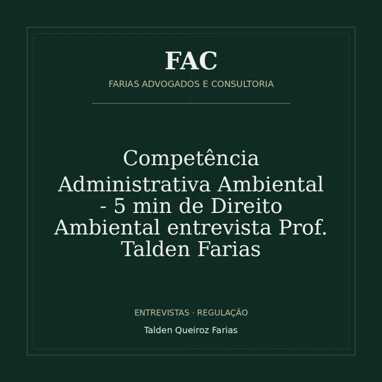 Competência Administrativa Ambiental - 5 min de Direito Ambiental entrevista Prof. Talden Farias