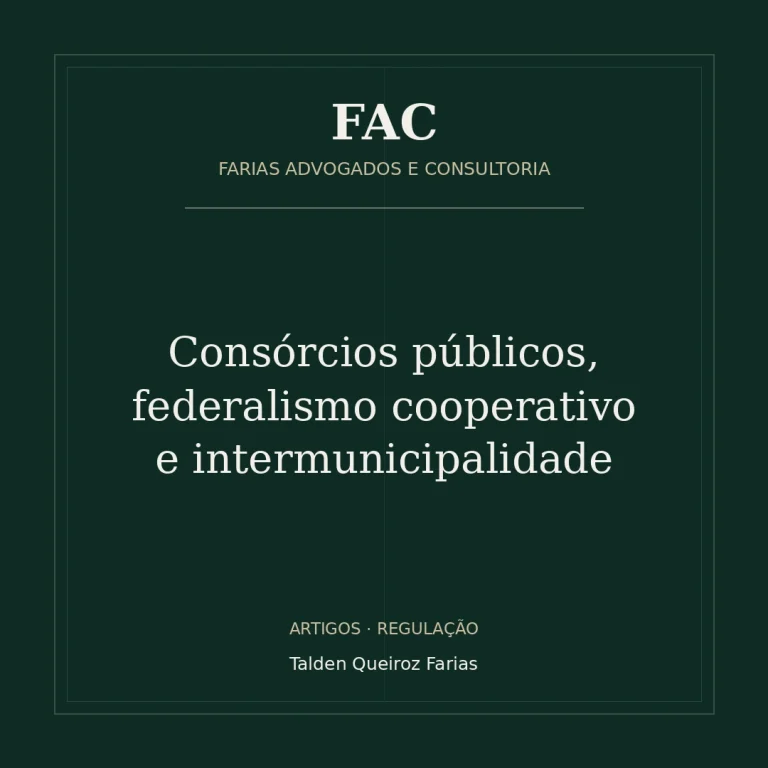 Consórcios públicos, federalismo cooperativo e intermunicipalidade