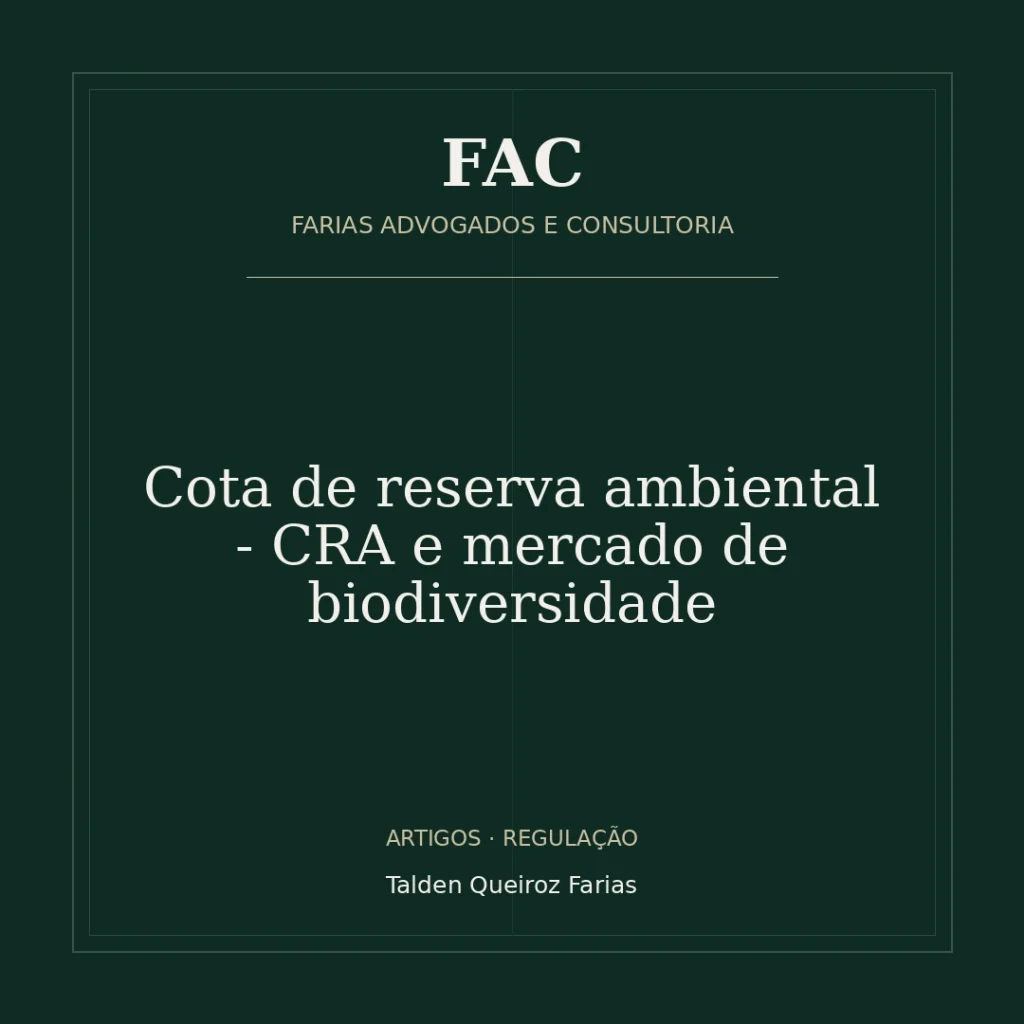 Cota de reserva ambiental - CRA e mercado de biodiversidade