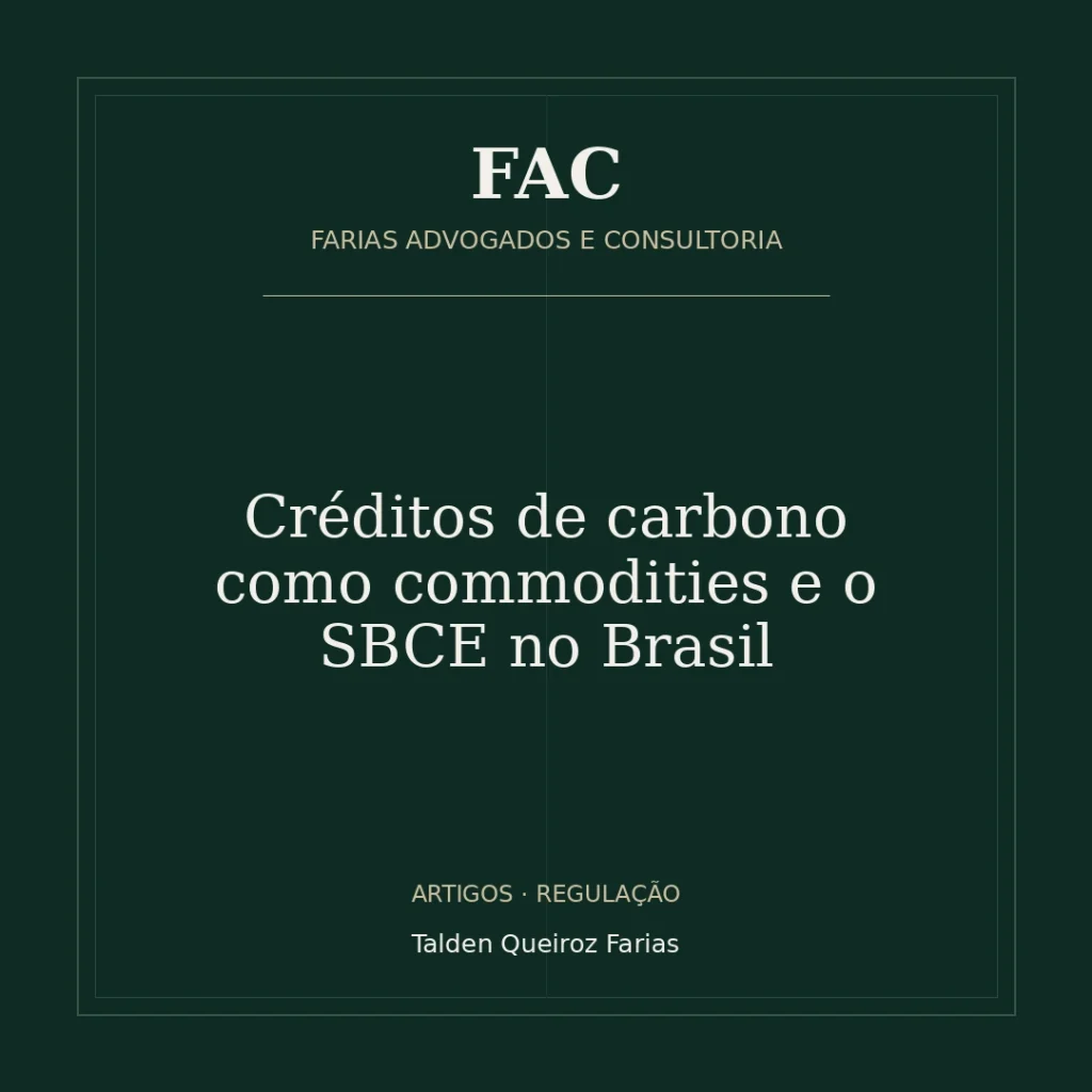 Créditos de carbono como commodities e o SBCE no Brasil