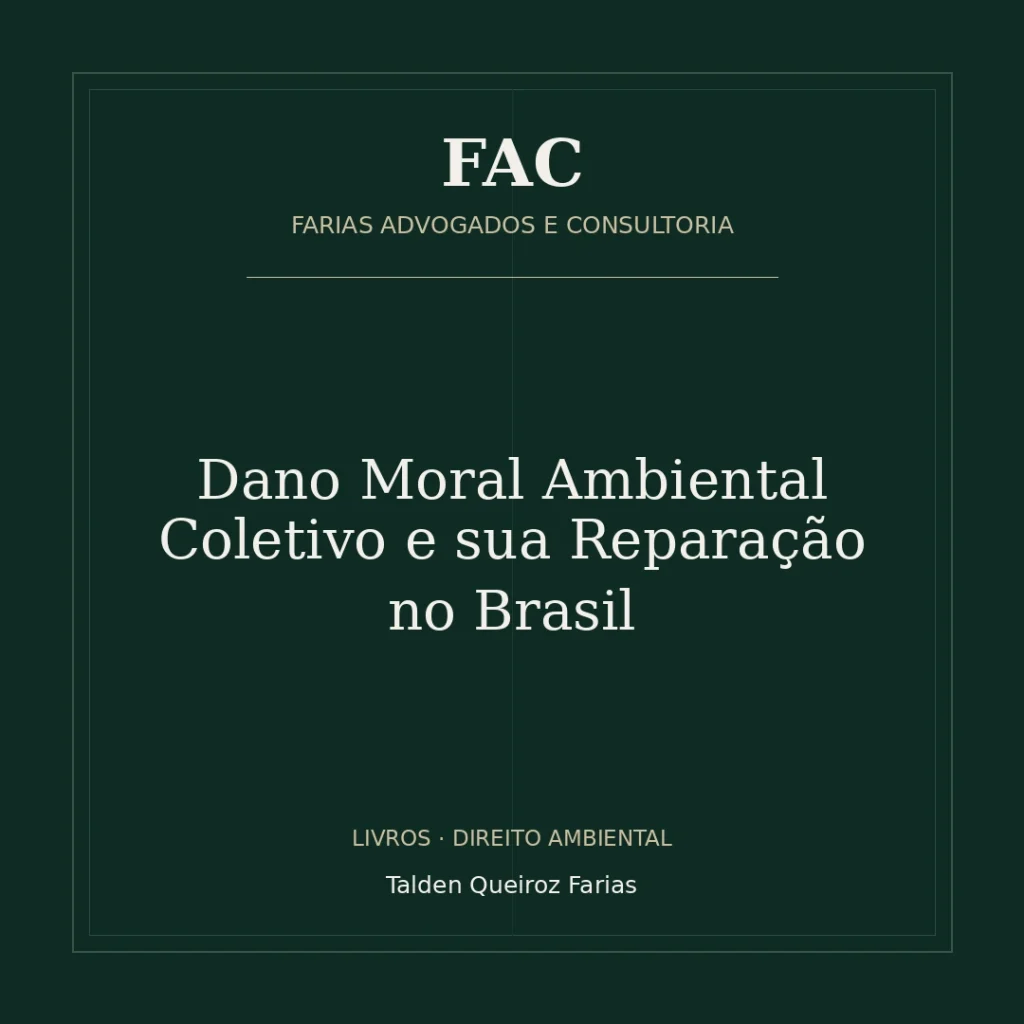 Dano Moral Ambiental Coletivo e sua Reparação no Brasil