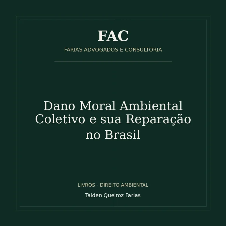 Dano Moral Ambiental Coletivo e sua Reparação no Brasil