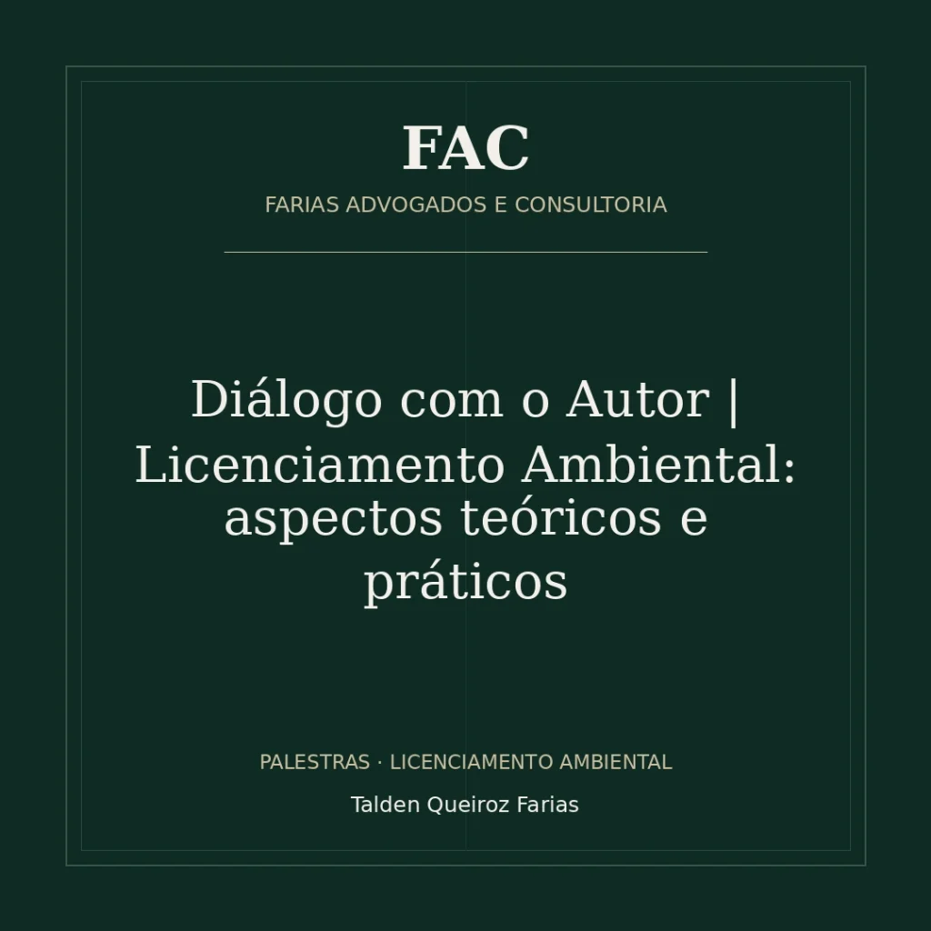 Diálogo com o Autor | Licenciamento Ambiental: aspectos teóricos e práticos