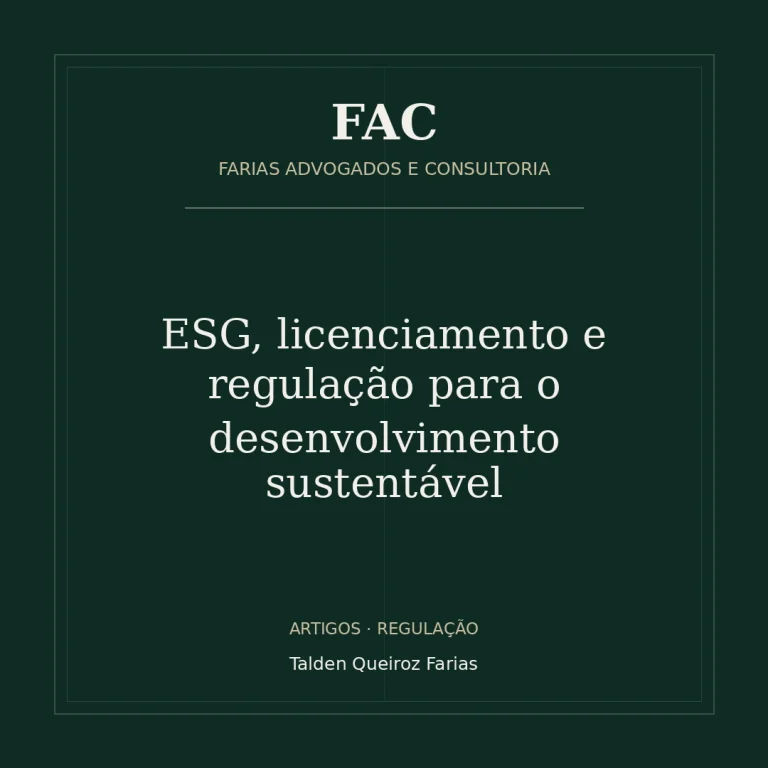ESG, licenciamento e regulação para o desenvolvimento sustentável