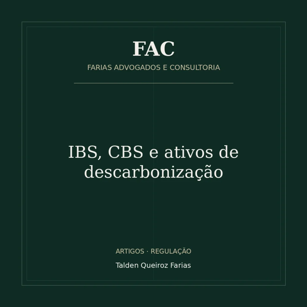 IBS, CBS e ativos de descarbonização