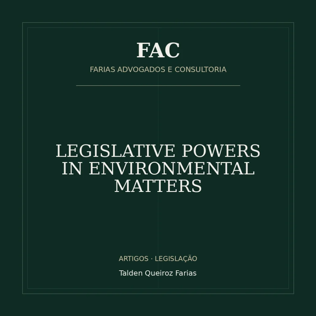 LEGISLATIVE POWERS IN ENVIRONMENTAL MATTERS