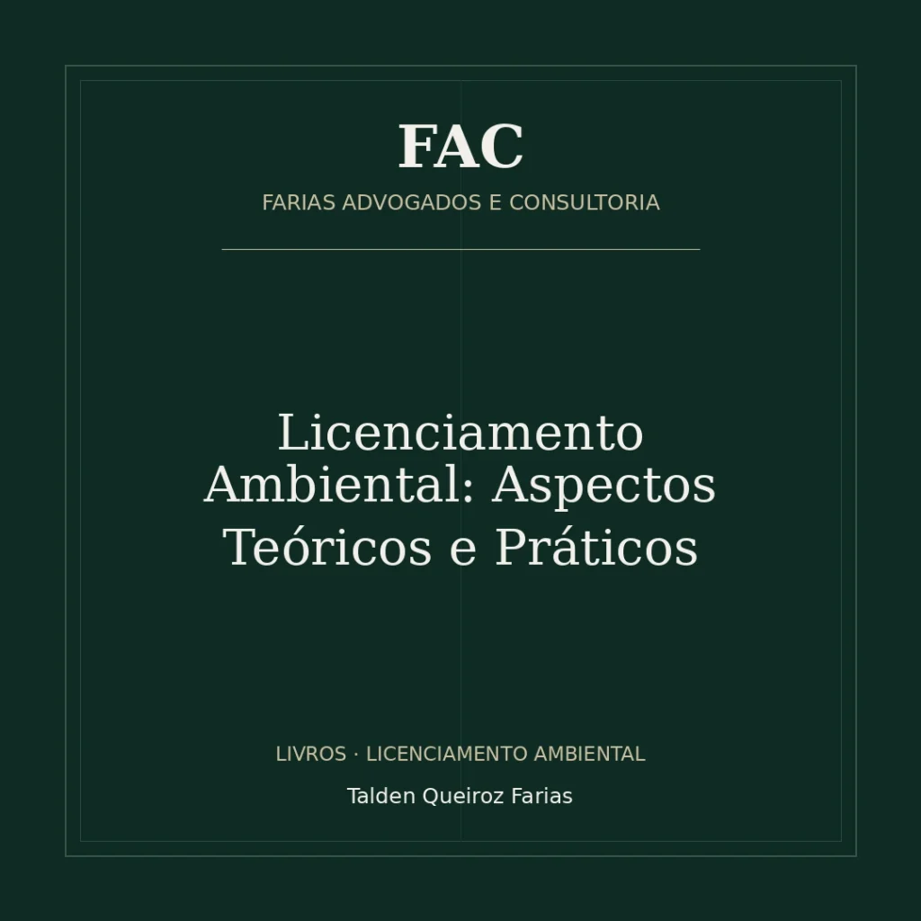 Licenciamento Ambiental: Aspectos Teóricos e Práticos