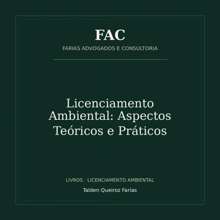 Licenciamento Ambiental: Aspectos Teóricos e Práticos