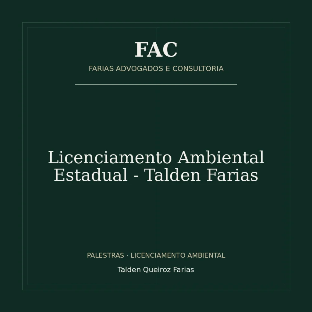 Licenciamento Ambiental Estadual - Talden Farias