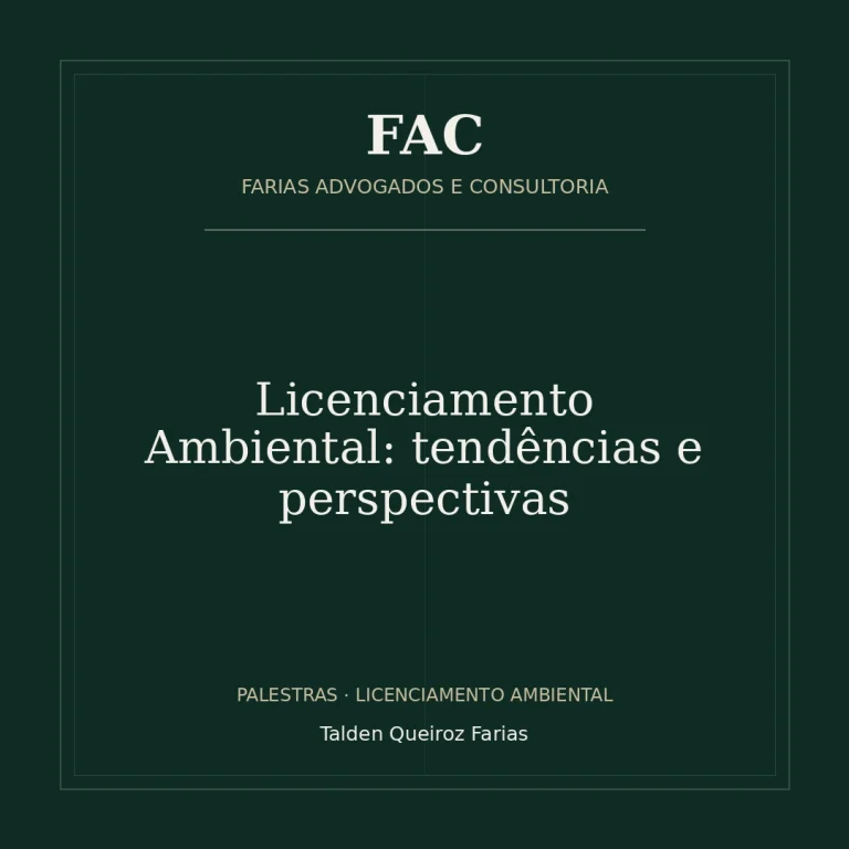 Licenciamento Ambiental: tendências e perspectivas