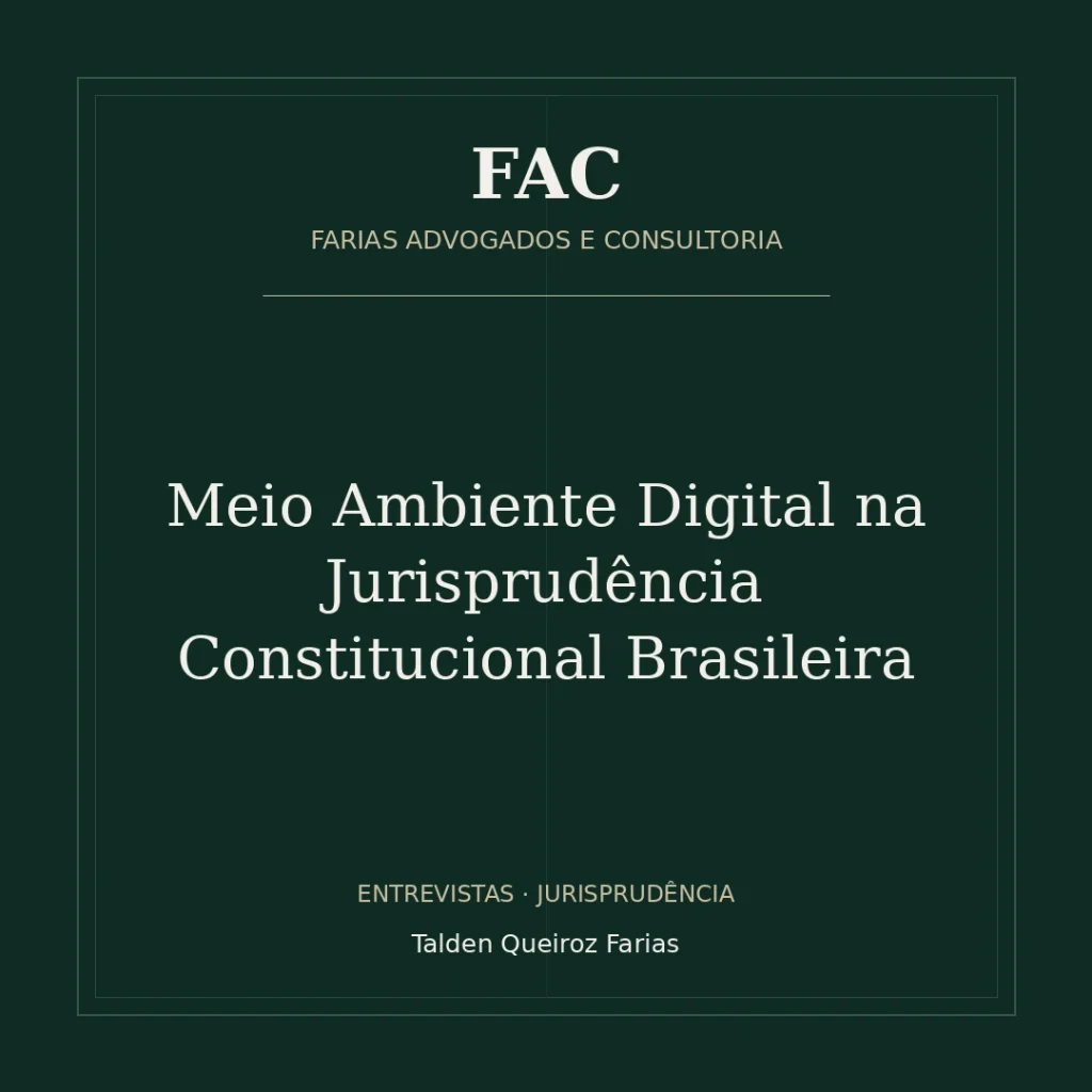 Meio Ambiente Digital na Jurisprudência Constitucional Brasileira