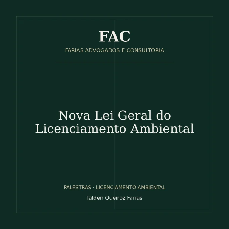Nova Lei Geral do Licenciamento Ambiental