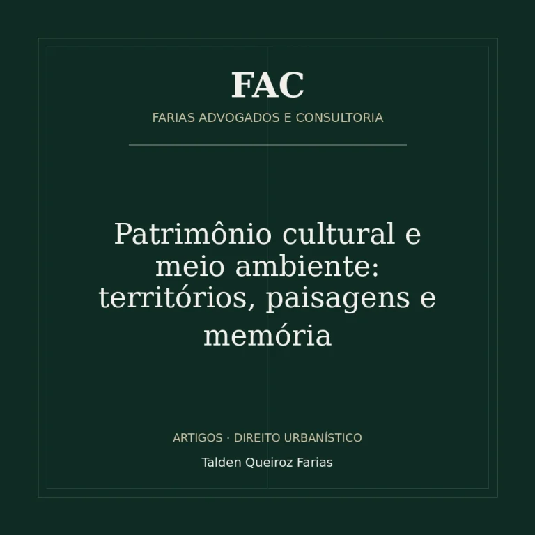 Patrimônio cultural e meio ambiente: territórios, paisagens e memória