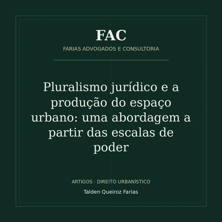 Pluralismo jurídico e a produção do espaço urbano: uma abordagem a partir das escalas de poder