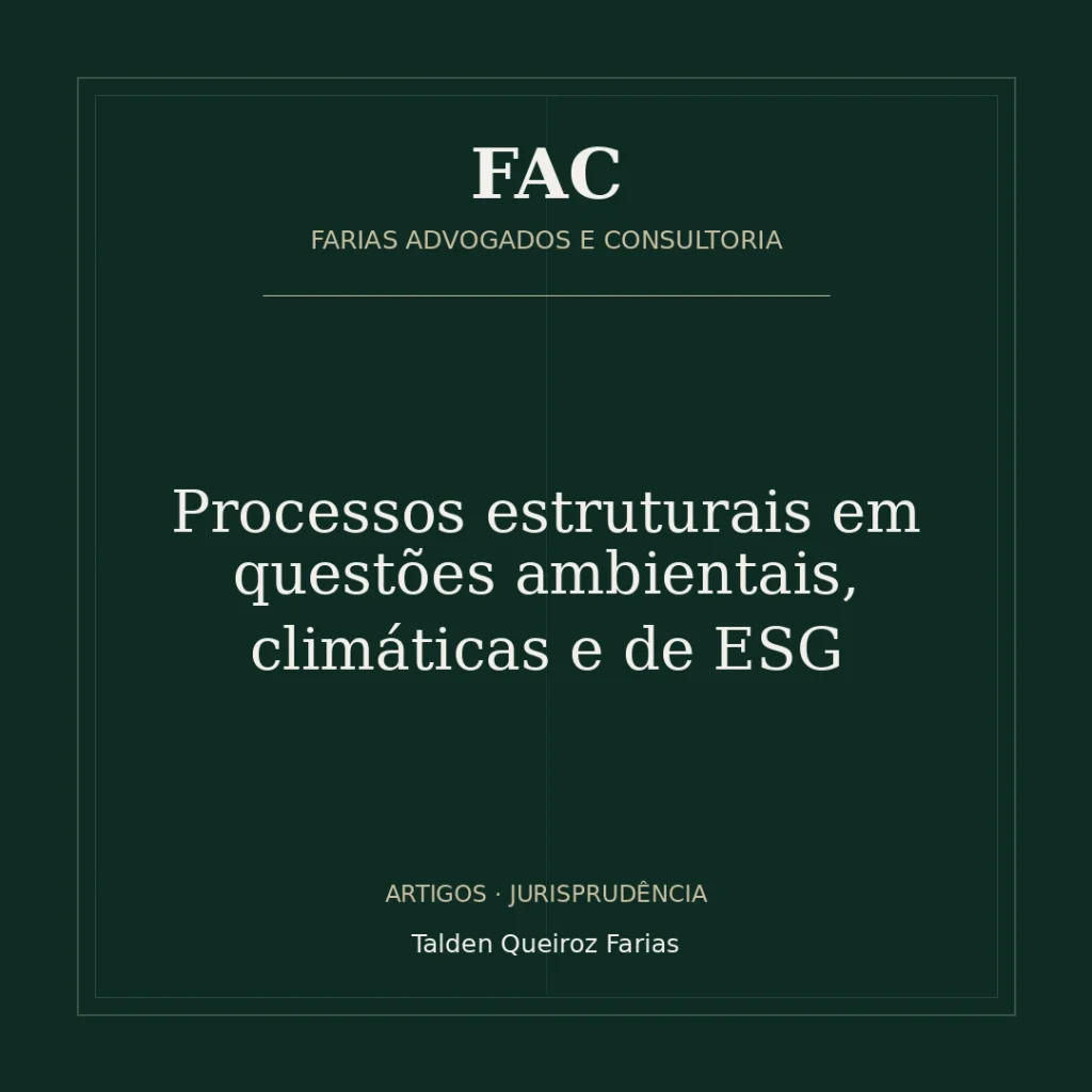 Processos estruturais em questões ambientais, climáticas e de ESG