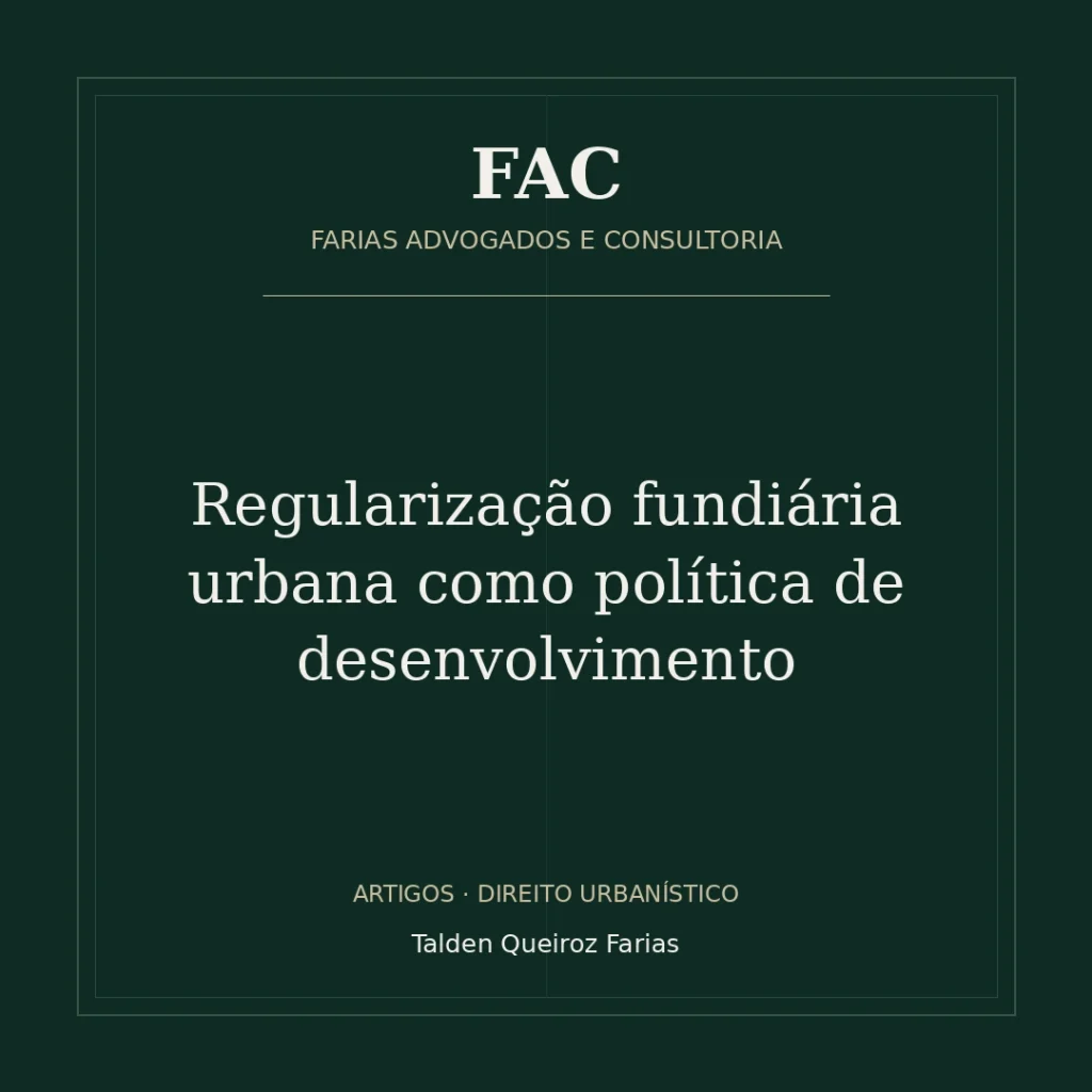 Regularização fundiária urbana como política de desenvolvimento