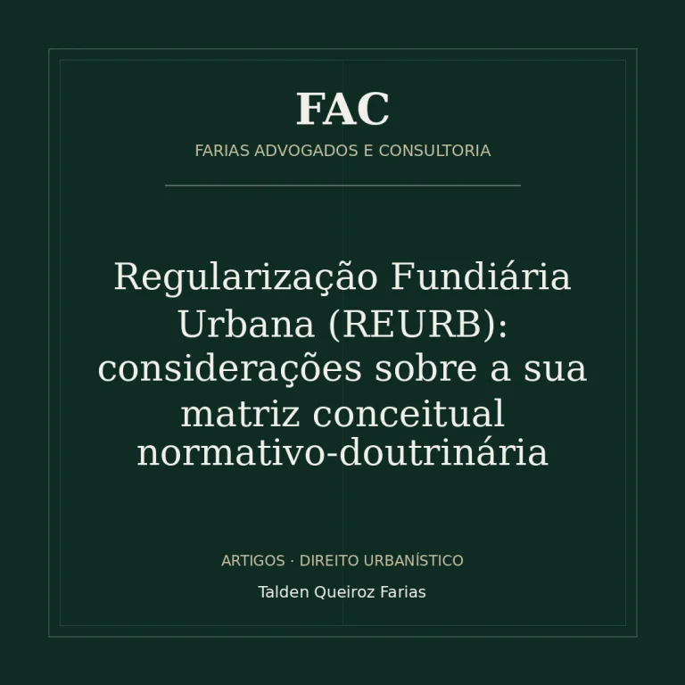 Regularização Fundiária Urbana (REURB): considerações sobre a sua matriz conceitual normativo-doutrinária