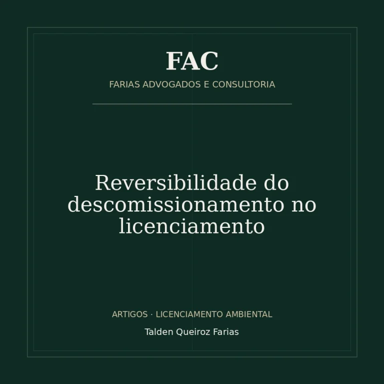 Reversibilidade do descomissionamento no licenciamento