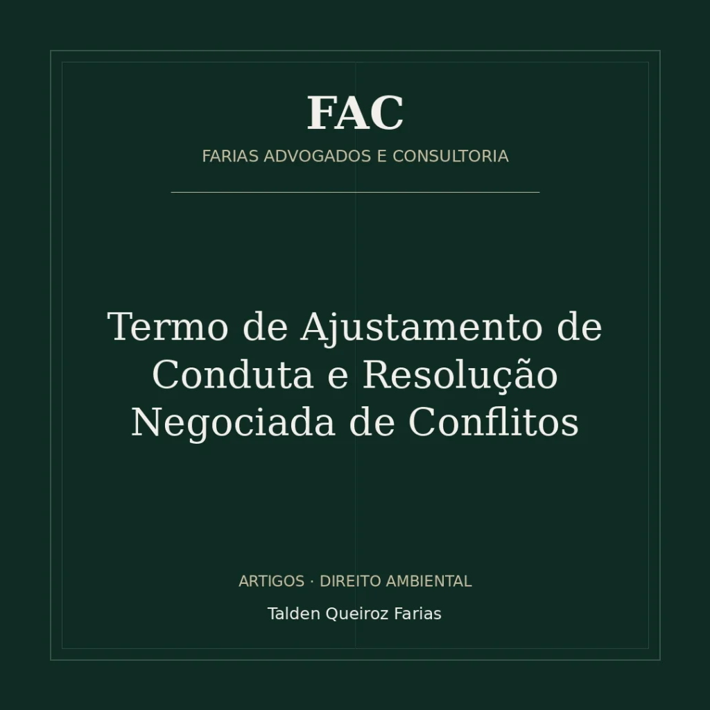 Termo de Ajustamento de Conduta e Resolução Negociada de Conflitos