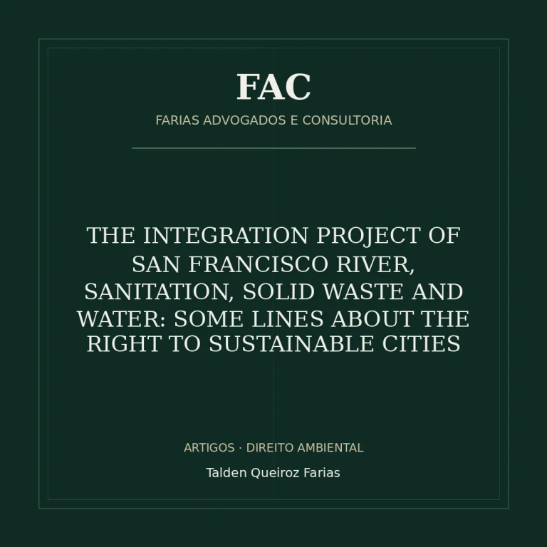 THE INTEGRATION PROJECT OF SAN FRANCISCO RIVER, SANITATION, SOLID WASTE AND WATER: SOME LINES ABOUT THE RIGHT TO SUSTAINABLE CITIES
